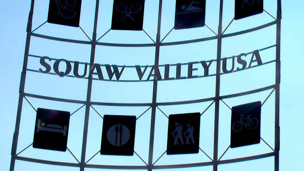 Officials Say Squaw Valley Name is Offensive, Will Change Next Year