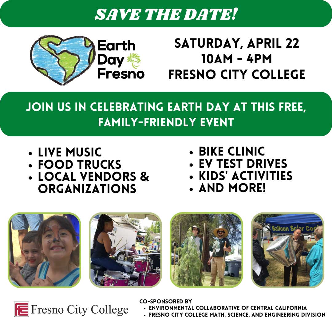 Fresno Earth Day Event Reinforces Importance of Environmental Protection GV Wire Explore